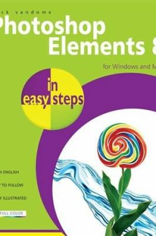 Cover of Photoshop Elements 8 in Easy Steps