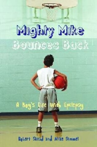 Cover of Mighty Mike Bounces Back
