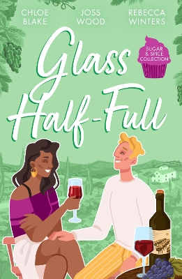 Book cover for Sugar & Spice: Glass Half-Full