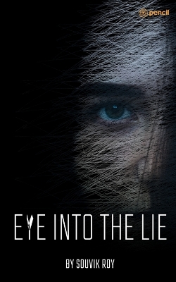 Book cover for Eye Into The Lie