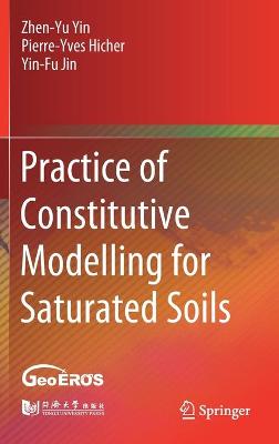 Book cover for Practice of Constitutive Modelling for Saturated Soils