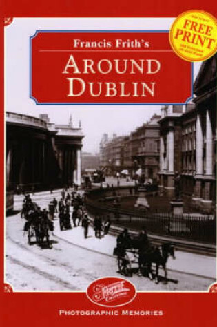 Cover of Francis Frith's Around Dublin