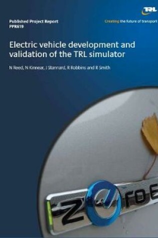 Cover of Electric vehicle development and validation of the TRL simulator