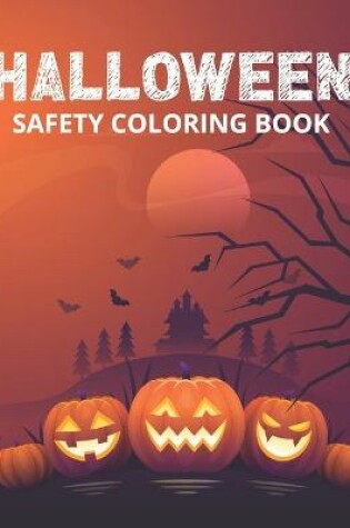 Cover of Halloween Safety Coloring Book