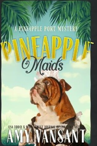 Cover of Pineapple Maids