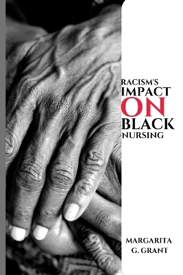 Book cover for Racism's impact on Black nursing.