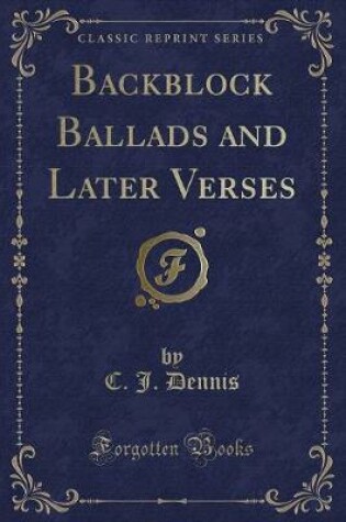 Cover of Backblock Ballads and Later Verses (Classic Reprint)