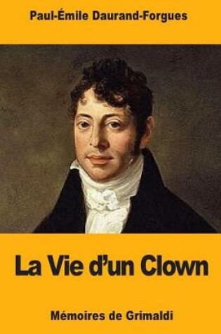 Cover of La Vie d'un Clown