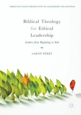 Book cover for Biblical Theology for Ethical Leadership