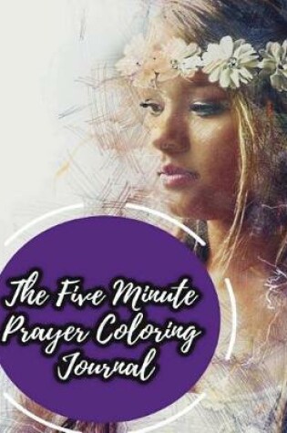 Cover of The Five Minute Prayer Coloring Journal