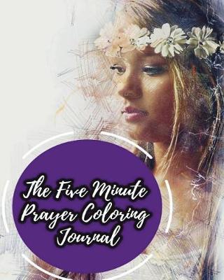 Book cover for The Five Minute Prayer Coloring Journal