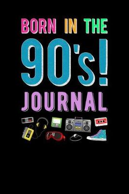 Book cover for Born In The 90s Journal