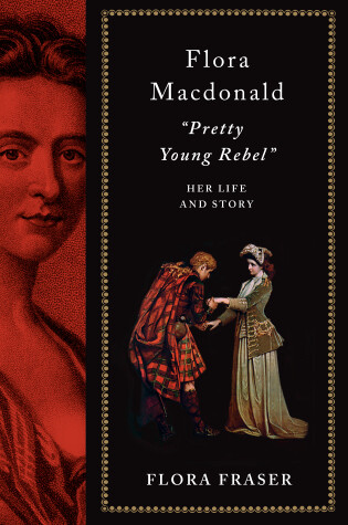 Cover of Flora Macdonald: "Pretty Young Rebel"