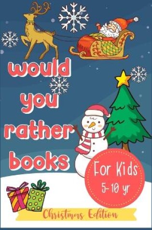 Cover of Would You Rather Books For Kids