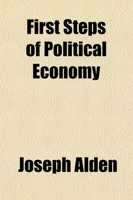 Book cover for First Steps of Political Economy