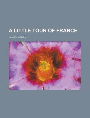 Book cover for A Little Tour of France