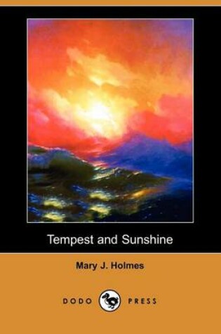 Cover of Tempest and Sunshine (Dodo Press)