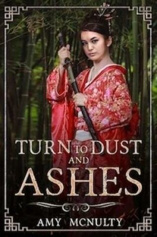 Cover of Turn to Dust and Ashes