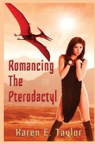 Cover of Romancing the Pterodactyl