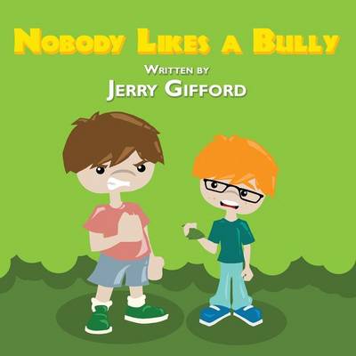 Cover of Nobody Likes a Bully