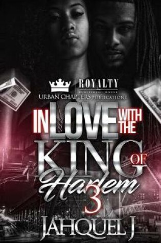 Cover of In Love with the King of Harlem 3