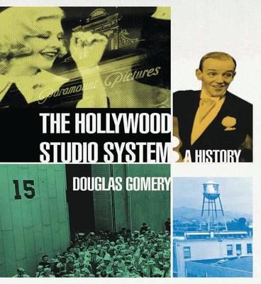 Book cover for The Hollywood Studio System: A History