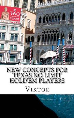 Book cover for New Concepts For Texas No Limit Hold'em Players