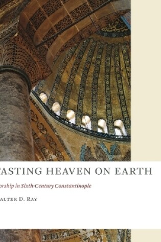 Cover of Tasting Heaven on Earth