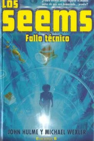 Cover of Seems, Los. Fallo Tecnico