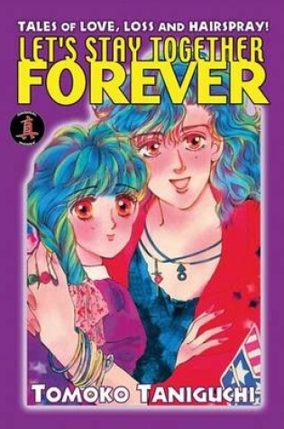 Cover of Lets Stay Together Forever