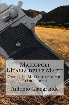 Book cover for Mafiopoli l'Italia Delle Mafie