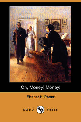 Book cover for Oh, Money! Money! (Dodo Press)