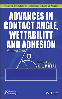 Book cover for Advances in Contact Angle, Wettability and Adhesion