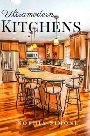Cover of Ultramodern Kitchens