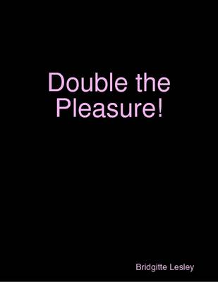 Book cover for Double the Pleasure!