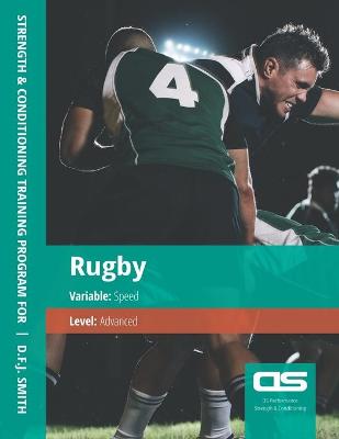 Book cover for DS Performance - Strength & Conditioning Training Program for Rugby, Speed, Advanced