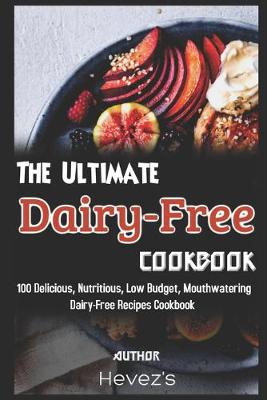 Book cover for The Ultimate Dairy-Free Cookbook