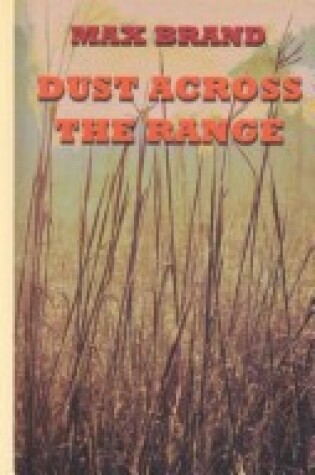 Cover of Dust Across the Range