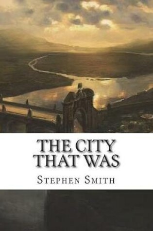 Cover of The City That Was