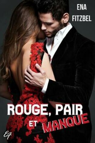 Cover of Rouge, pair et manque