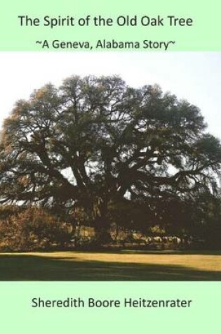 Cover of The Spirit of the Old Oak Tree