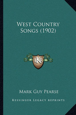 Book cover for West Country Songs (1902) West Country Songs (1902)