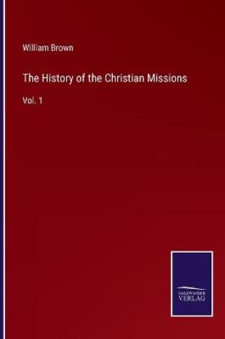 Cover of The History of the Christian Missions