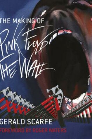 Cover of The Making of Pink Floyd The Wall