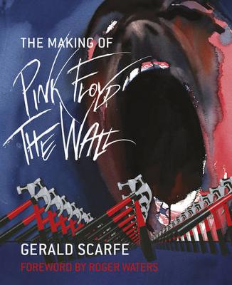 Book cover for The Making of Pink Floyd The Wall