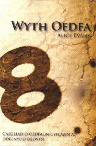 Cover of Wyth Oedfa