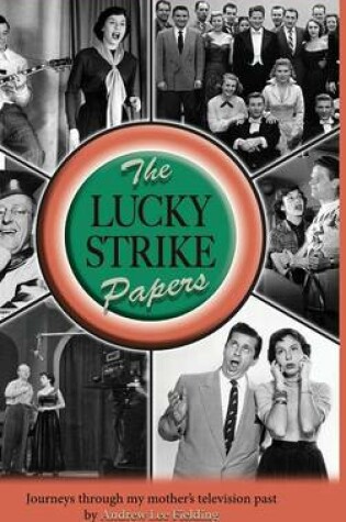 Cover of The Lucky Strike Papers (Hardback)