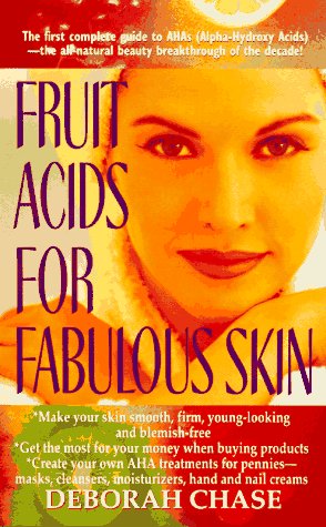 Book cover for Fruit Acids for Fabulous Skin