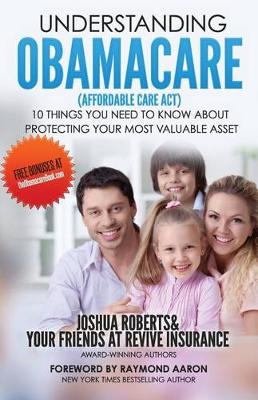 Book cover for Understanding Obamacare (Affordable Care ACT)