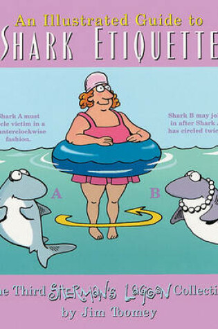 Cover of Illustrated Guide to Shark Etiquette